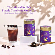 The Infused Kettle Premium Purple Cranberry Green Tea, Loose Herbal Tea Leaves Blended with Lime & Blue Pea Flower, Boosts Metabolism, Low Caffeine Chai